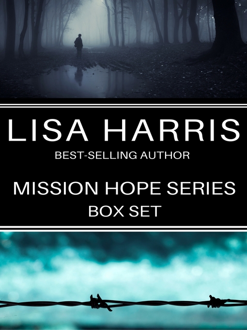 Title details for Mission Hope Series Box Set by Lisa Harris - Available